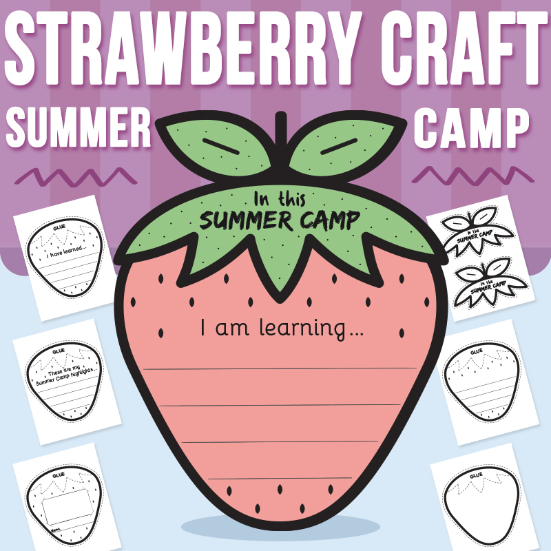 Summer Camp Craft Strawberry Themed Printable Writing Activity for Kids