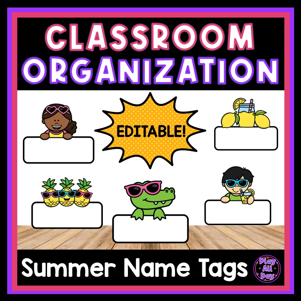 EDITABLE Summer Name Tags | Labels for Classroom Organization