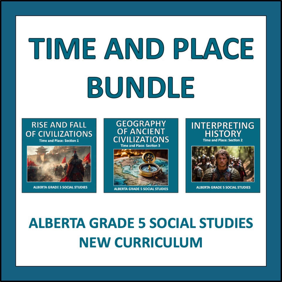 Time and Place Bundle - Alberta Grade 5 social studies