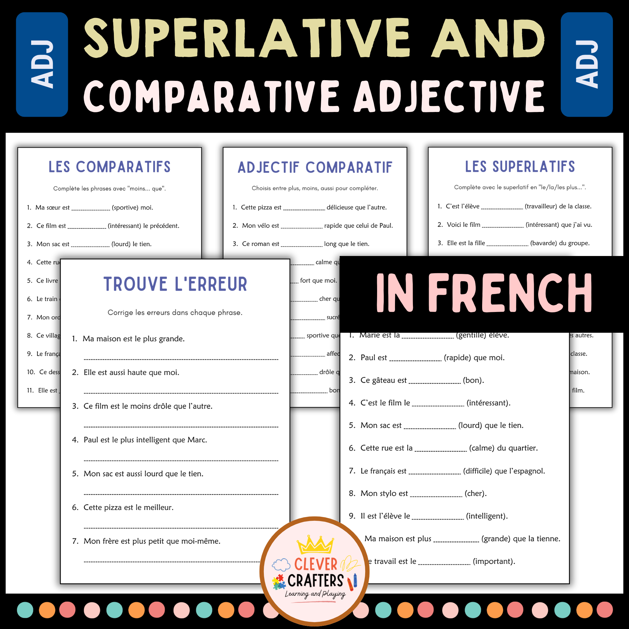 Superlative and Comparative Adjective Grammar Worksheets in French