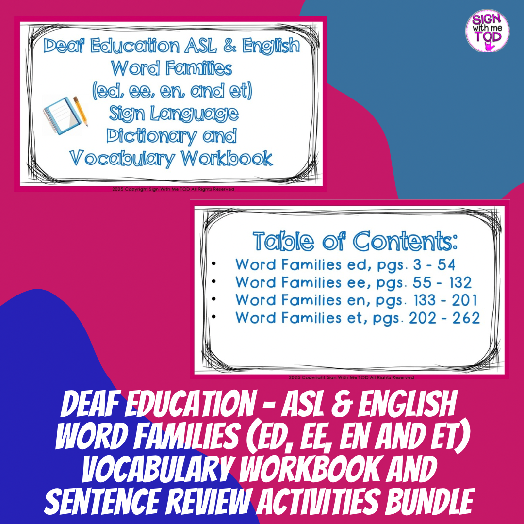 Deaf Education ASL & English Word Families (ed, ee, en, & et) Workbook BUNDLE