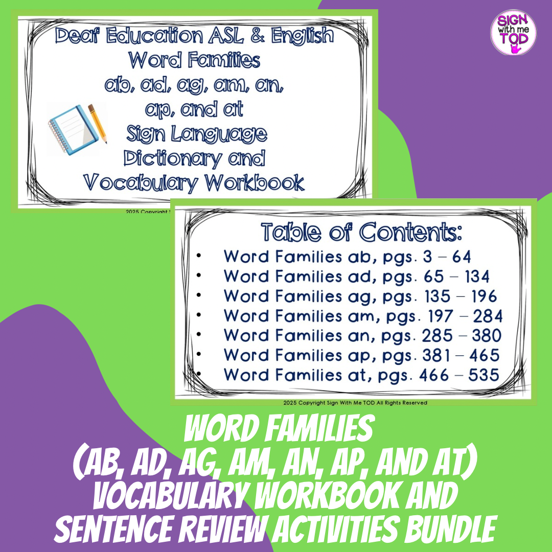 Deaf Education ASL (ab, ad, ag, am, an, ap, at) Word Families Workbook BUNDLE