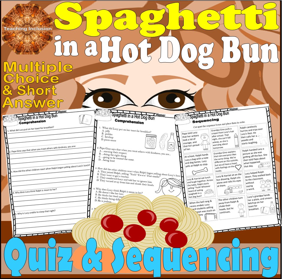 Spaghetti in a Hot Dog Bun Reading Quiz Test & Story Scene Sequencing Worksheets