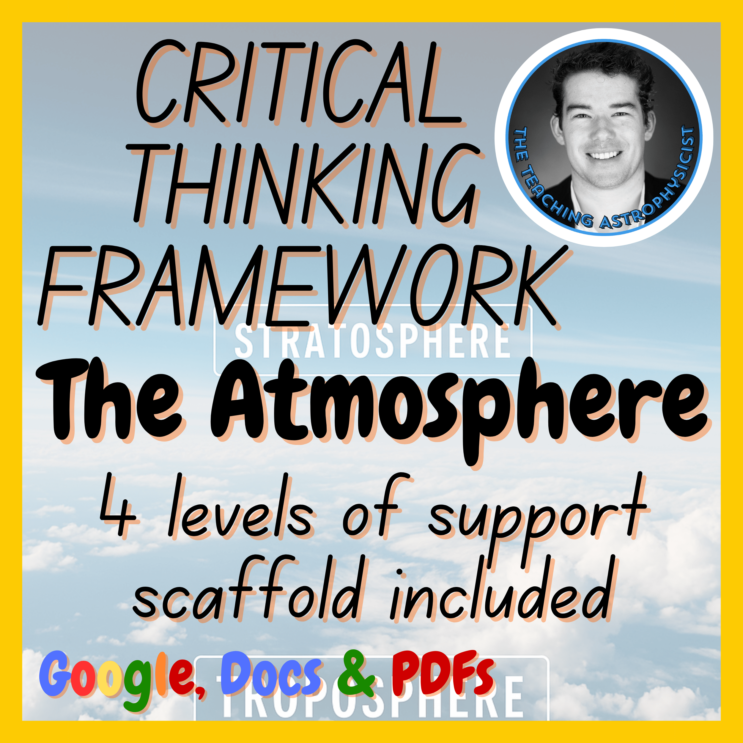 The Atmosphere | Critical Thinking Framework 4 Level Scaffold | Earth Science