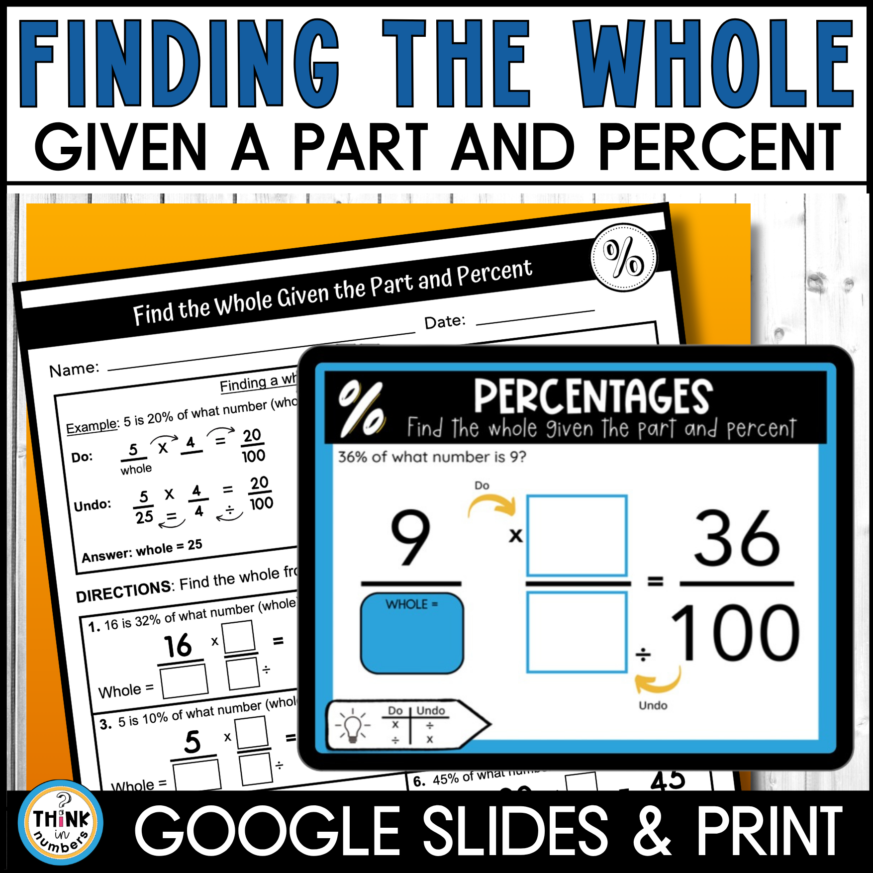 Find the Whole Given a Part and Percent Google Slides and Worksheets 6.RP.A.3c