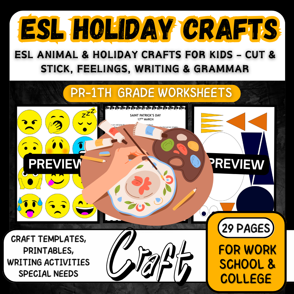 ESL Animal & Holiday Crafts for Kids – Cut & Stick, Feelings, Writing & Grammar