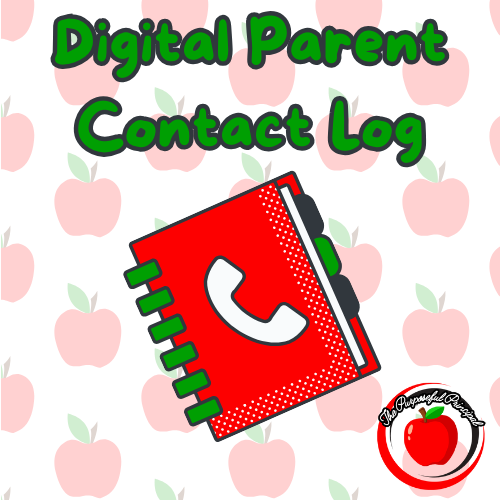 Digital Parent Contact Log (Editable)