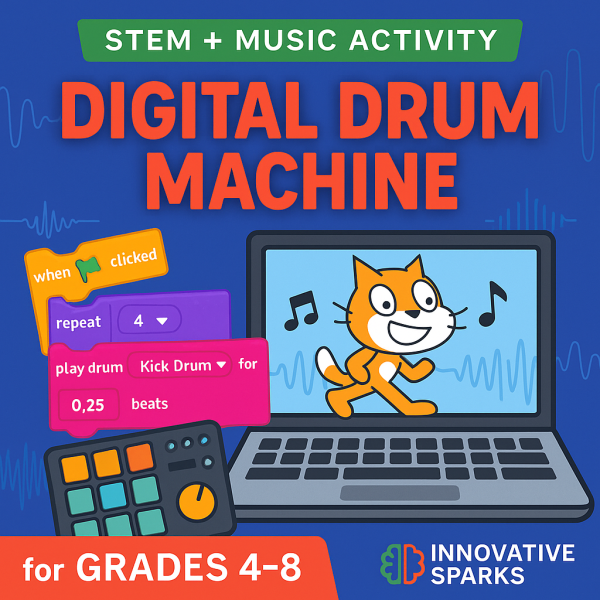 Digital Drum Machine – Scratch Coding & Music STEM Project (Grades 4–8 ...