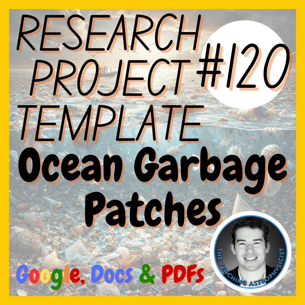 Ocean Garbage Patches Earth Science Research Project Template | Digital ...