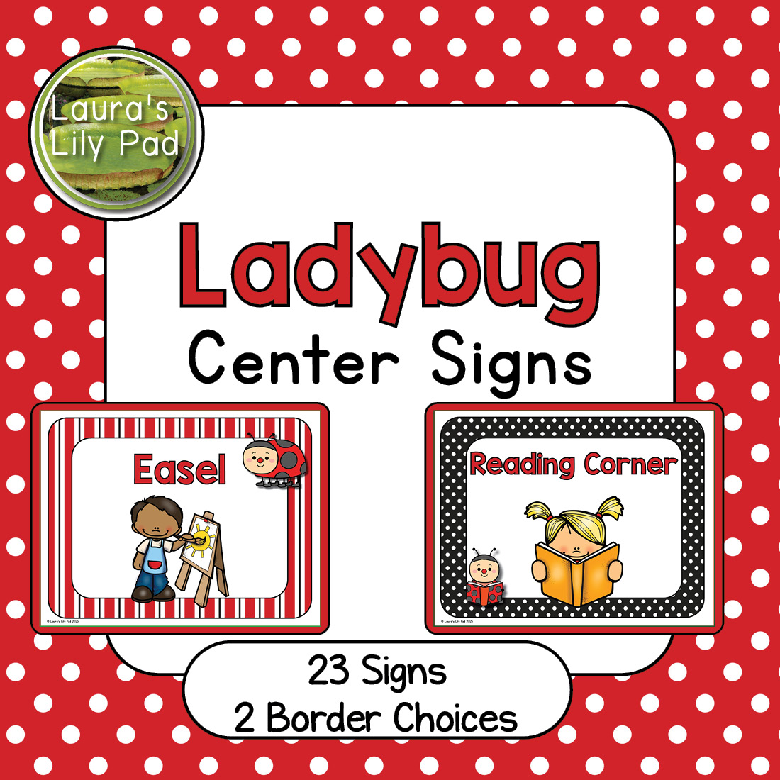 Ladybug Center Signs