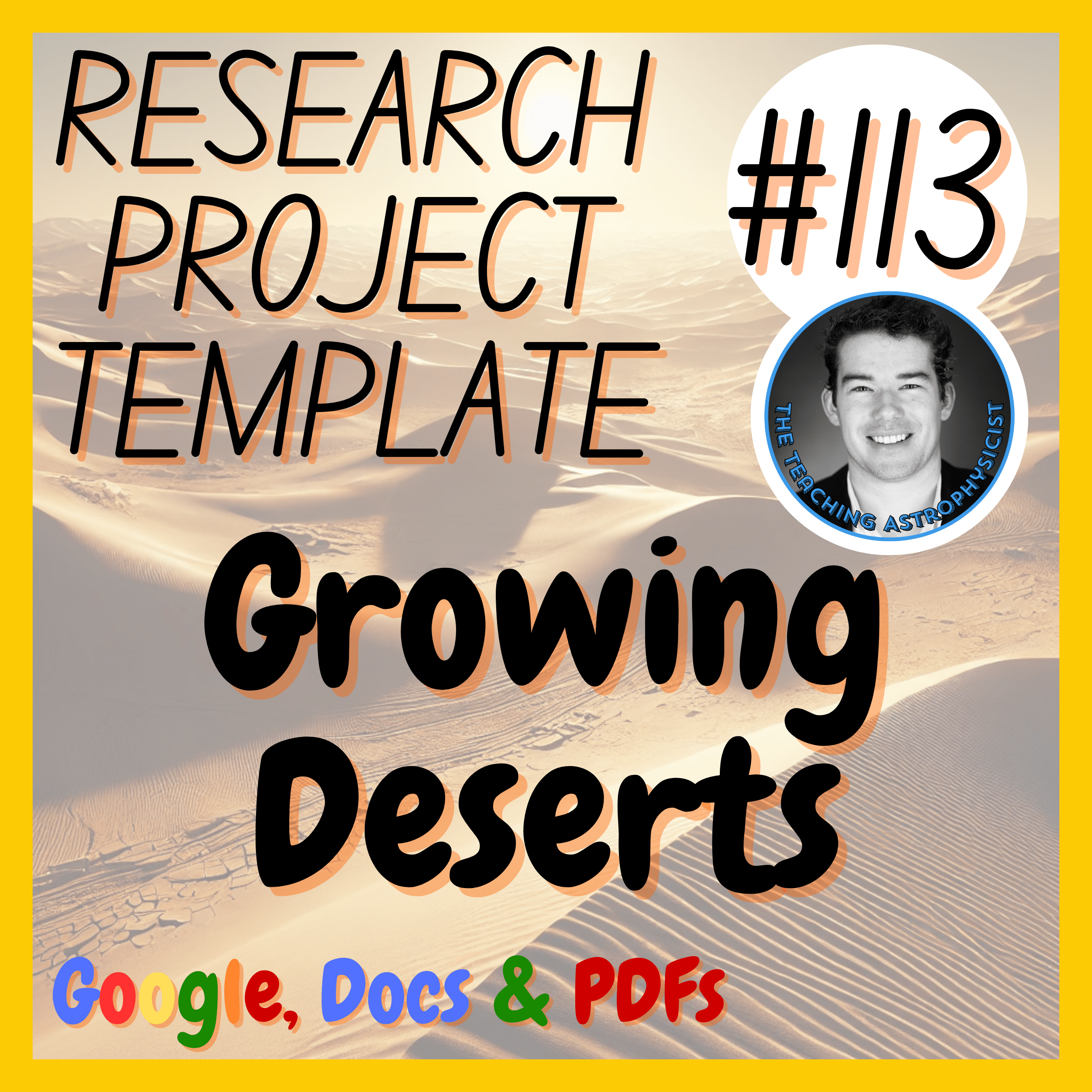 Growing Deserts | Research Project Template (Webquest) | Digital + Print