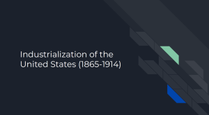 Industrialization (1865-1914) Slides (High School)