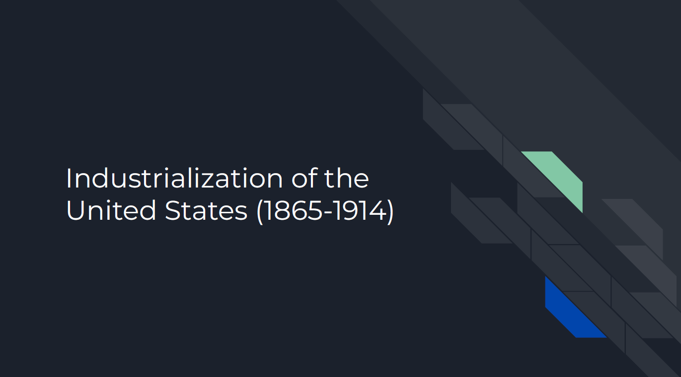 Industrialization (1865-1914) Slides (High School)