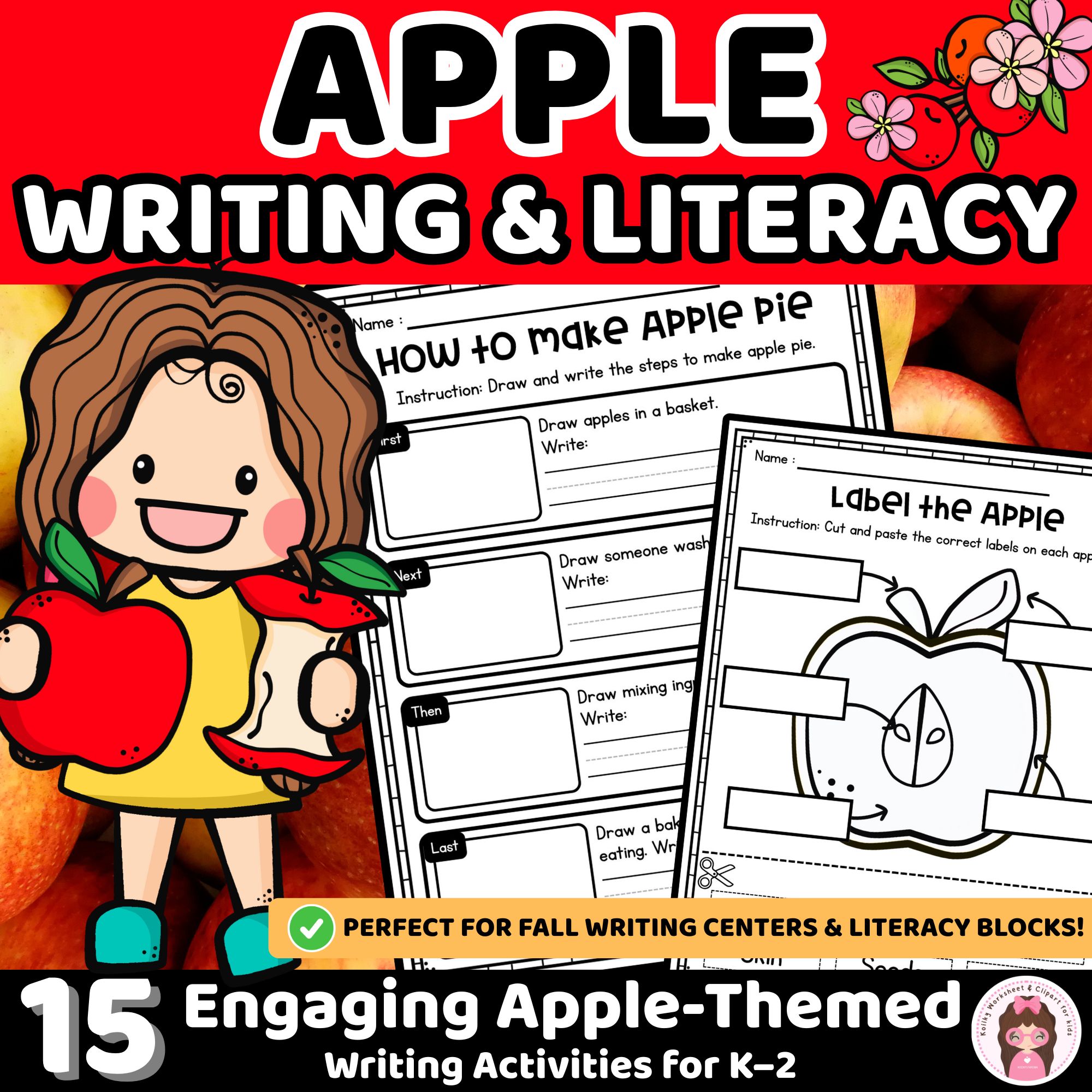 Apple Writing Activities and Literacy Worksheets for Fall – 15 Pages