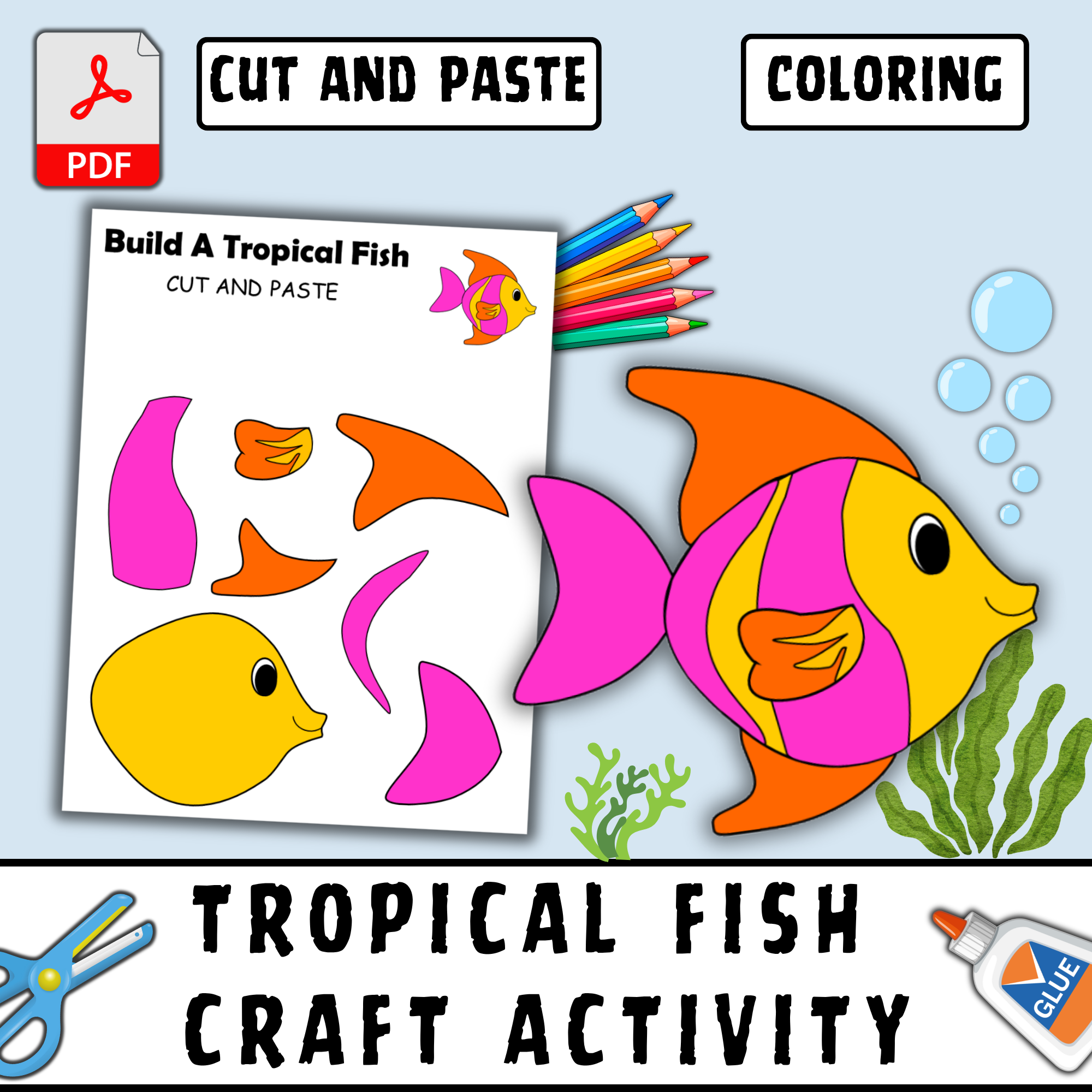 Tropical Fish Craft for Kids, Ocean Animal Cut and Paste Activity, Summer Under the Sea Theme, Color