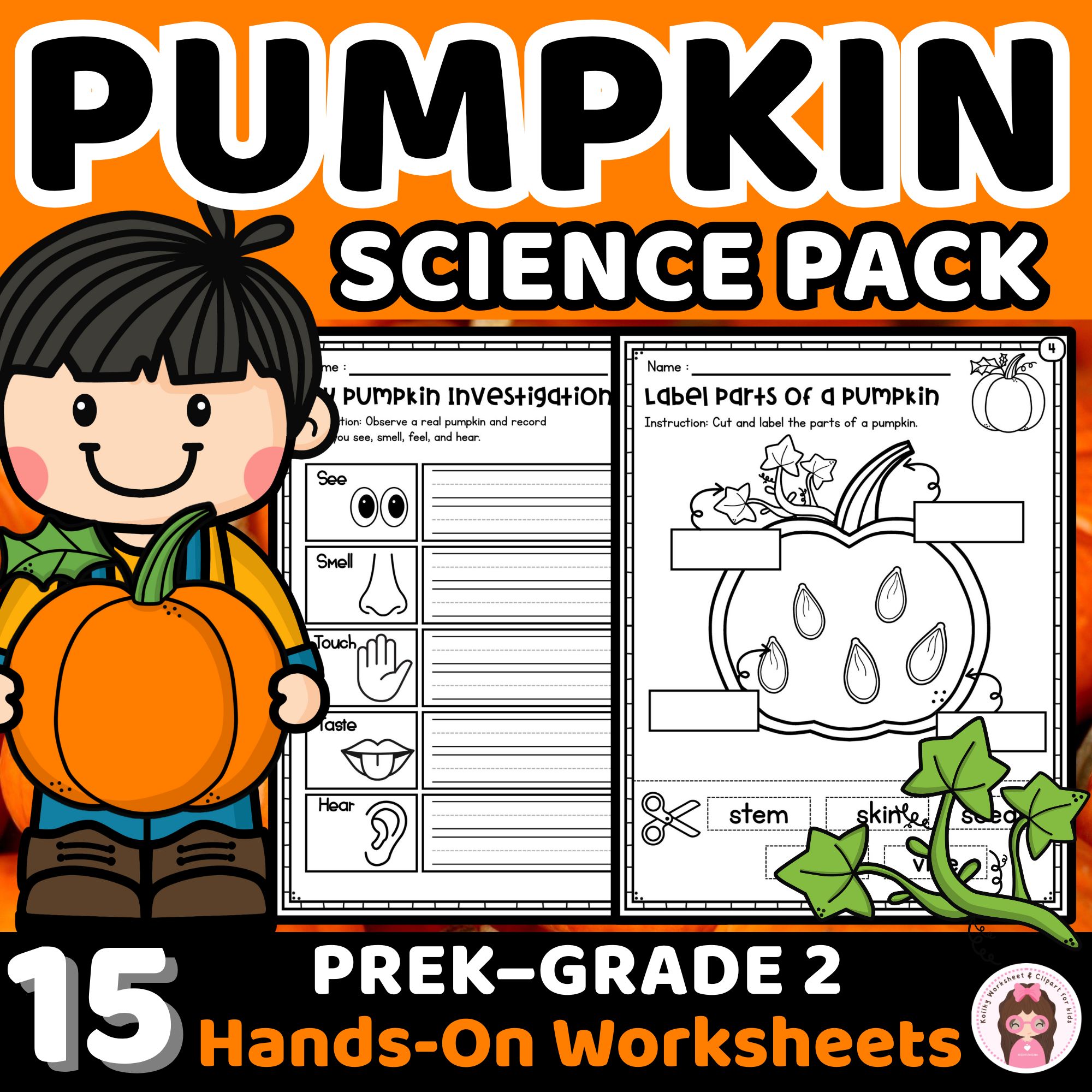 Pumpkin Life Cycle & Science Activities – Fall STEM Pack PreK–2