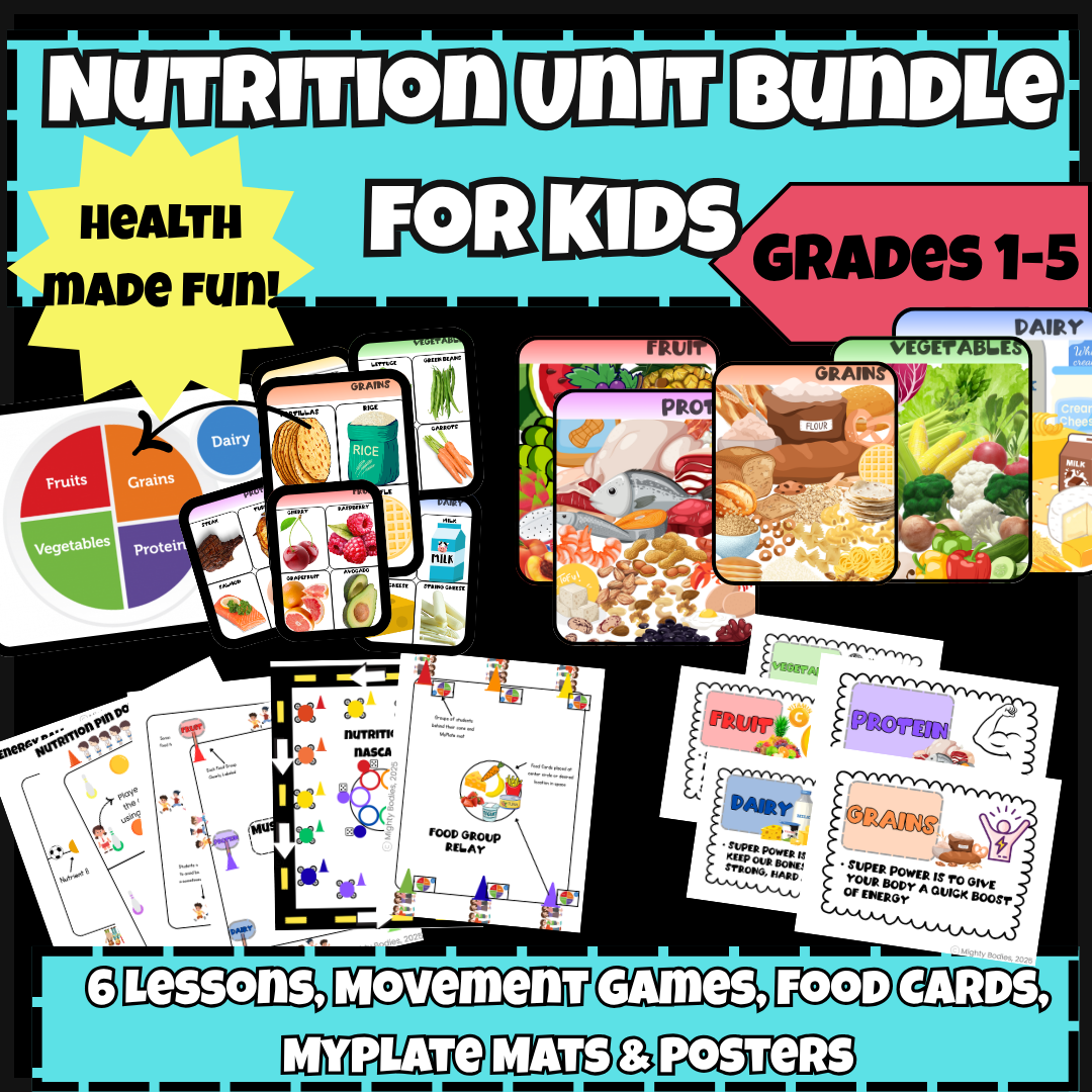 Nutrition Unit Bundle for Kids – Lessons, Movement Games, Food Cards & Posters