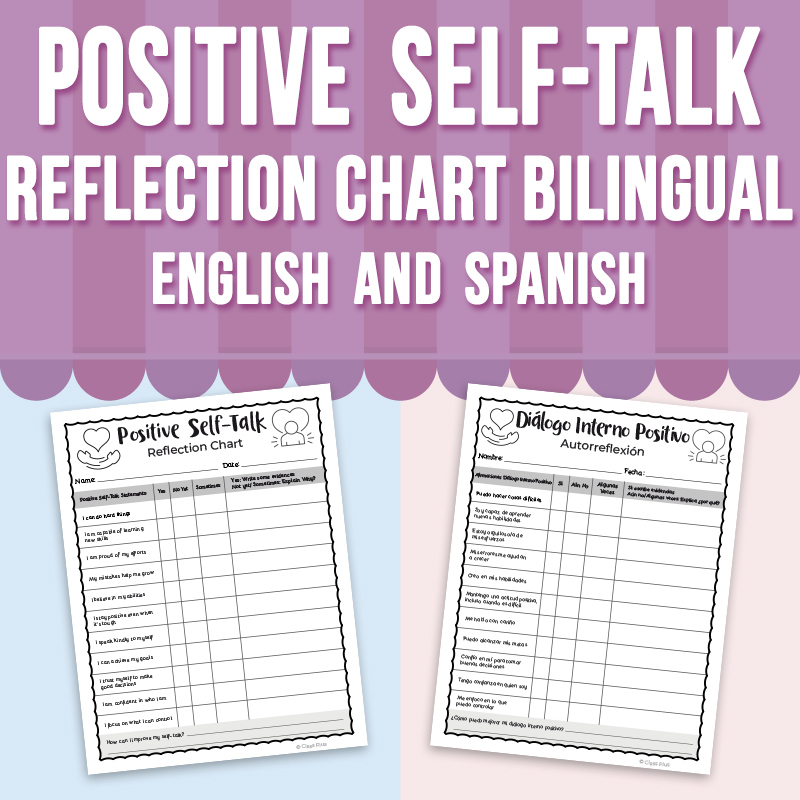 Free Positive Self Talk Reflection Chart Bilingual English and Spanish