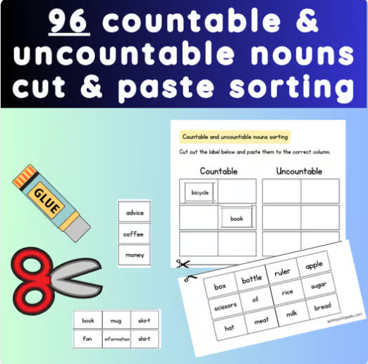 Countable and Uncountable Nouns cut and paste Sorting activity worksheet