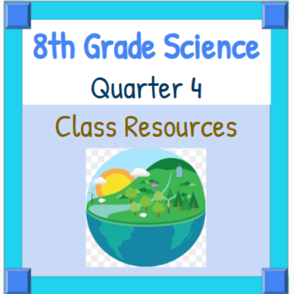 Quarter 4 - 8th Grade Science Google Slides Interactive Notebooks & Quizzes