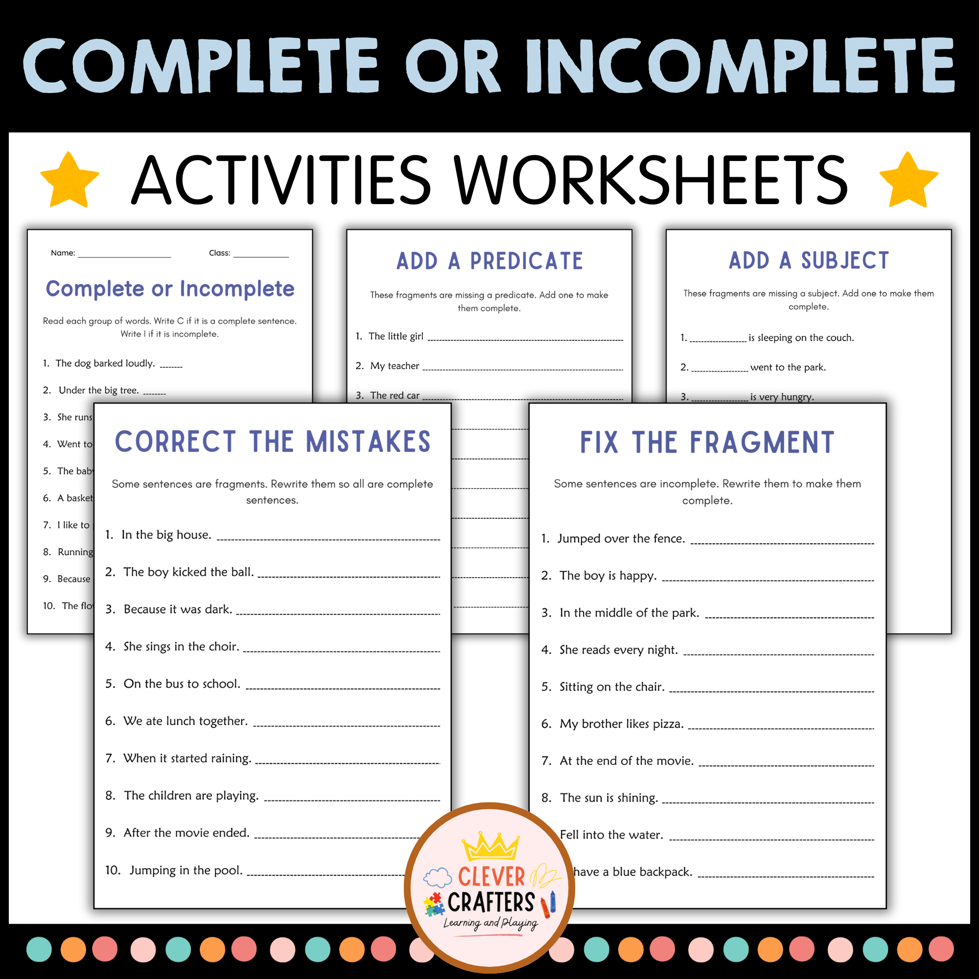 Complete and Incomplete Sentences, Fragments, and Run On Sentences Worksheets