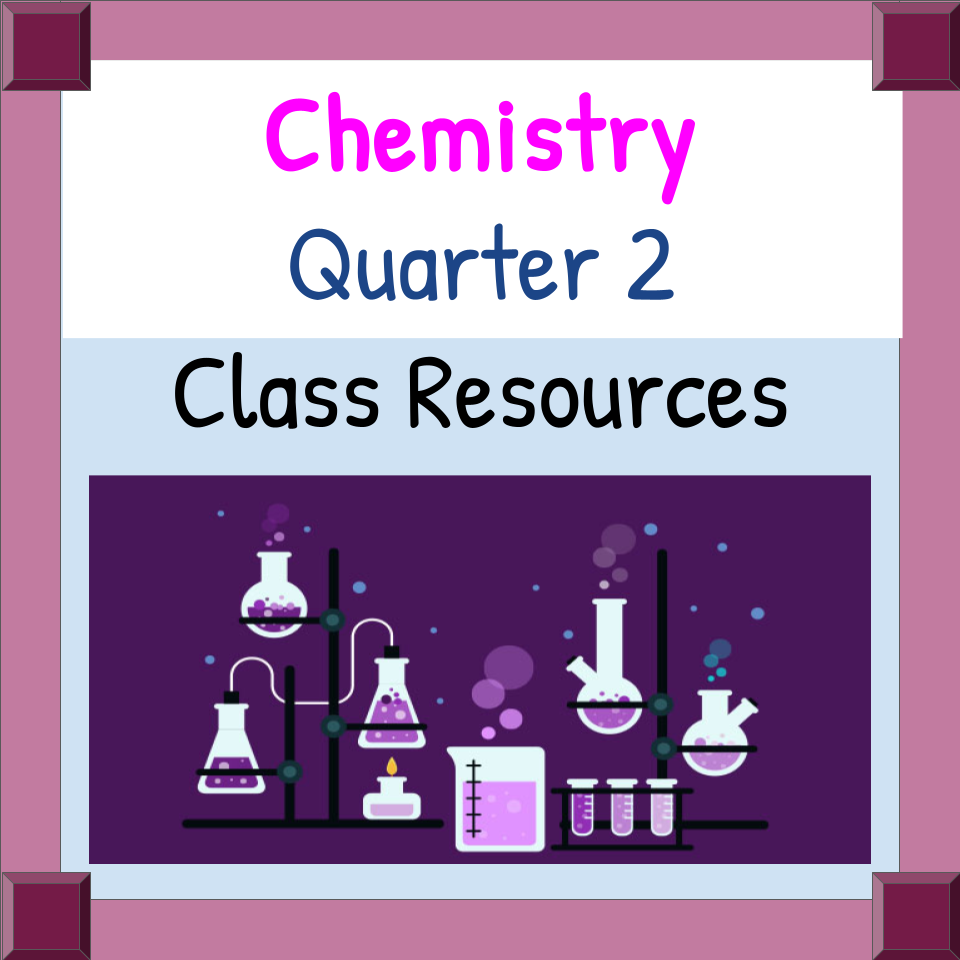 Quarter 2 of Standard / Honors Chemistry Lessons, Worksheets, Labs
