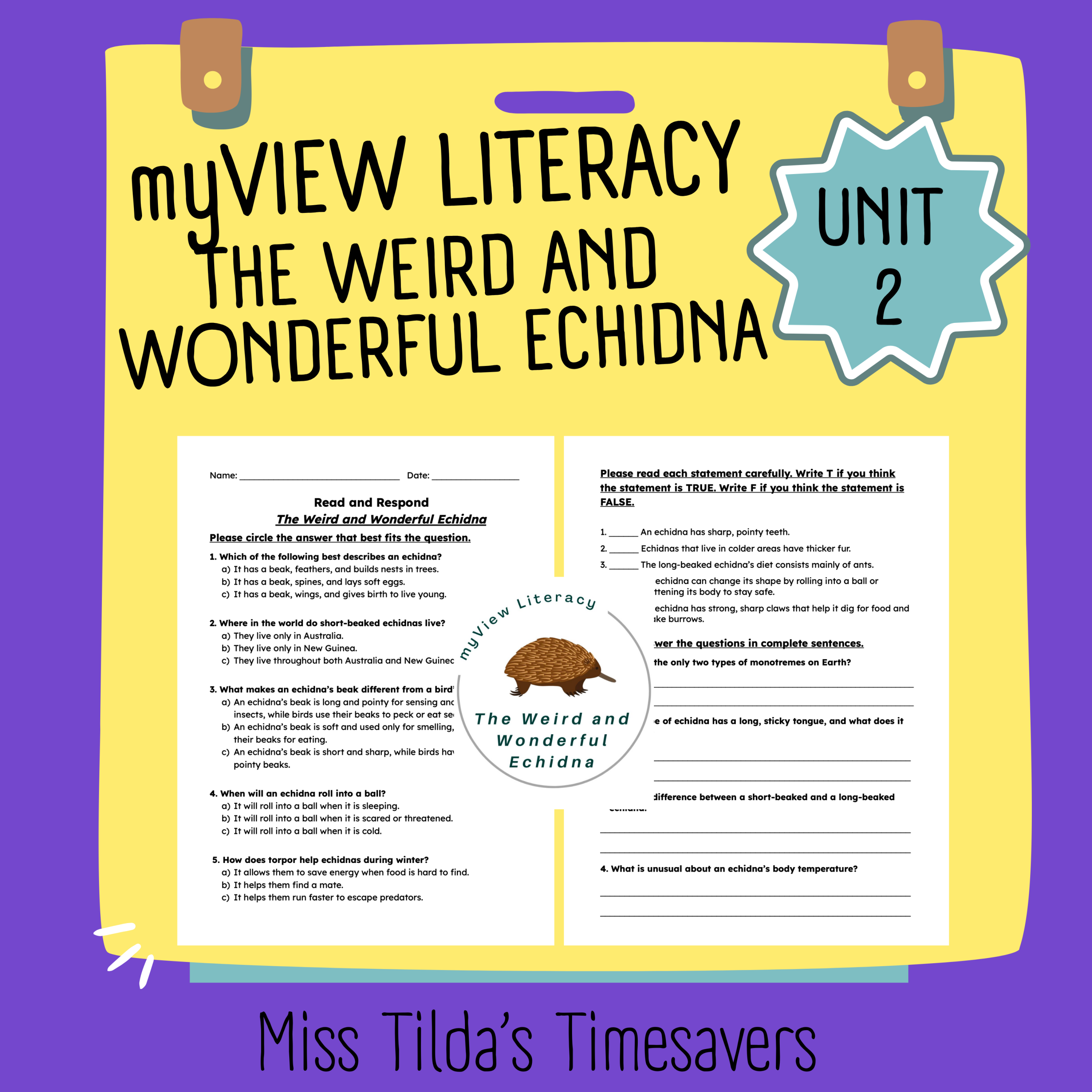 The Weird and Wonderful Echidna - Read and Respond myView Literacy 4
