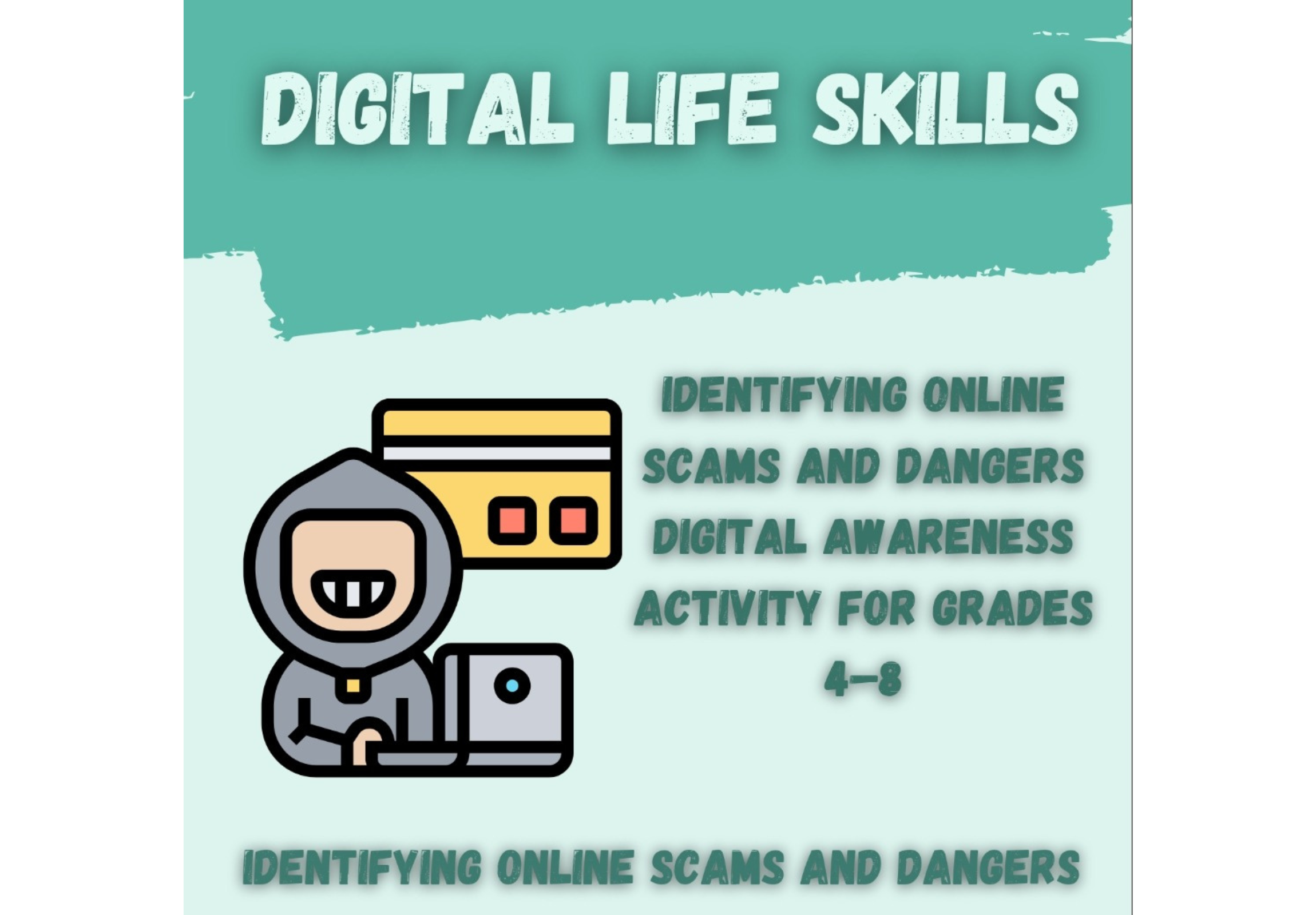 Identifying Scams, Phishing, and Cyber Threats - Critical Thinking Activities for the Modern Classro
