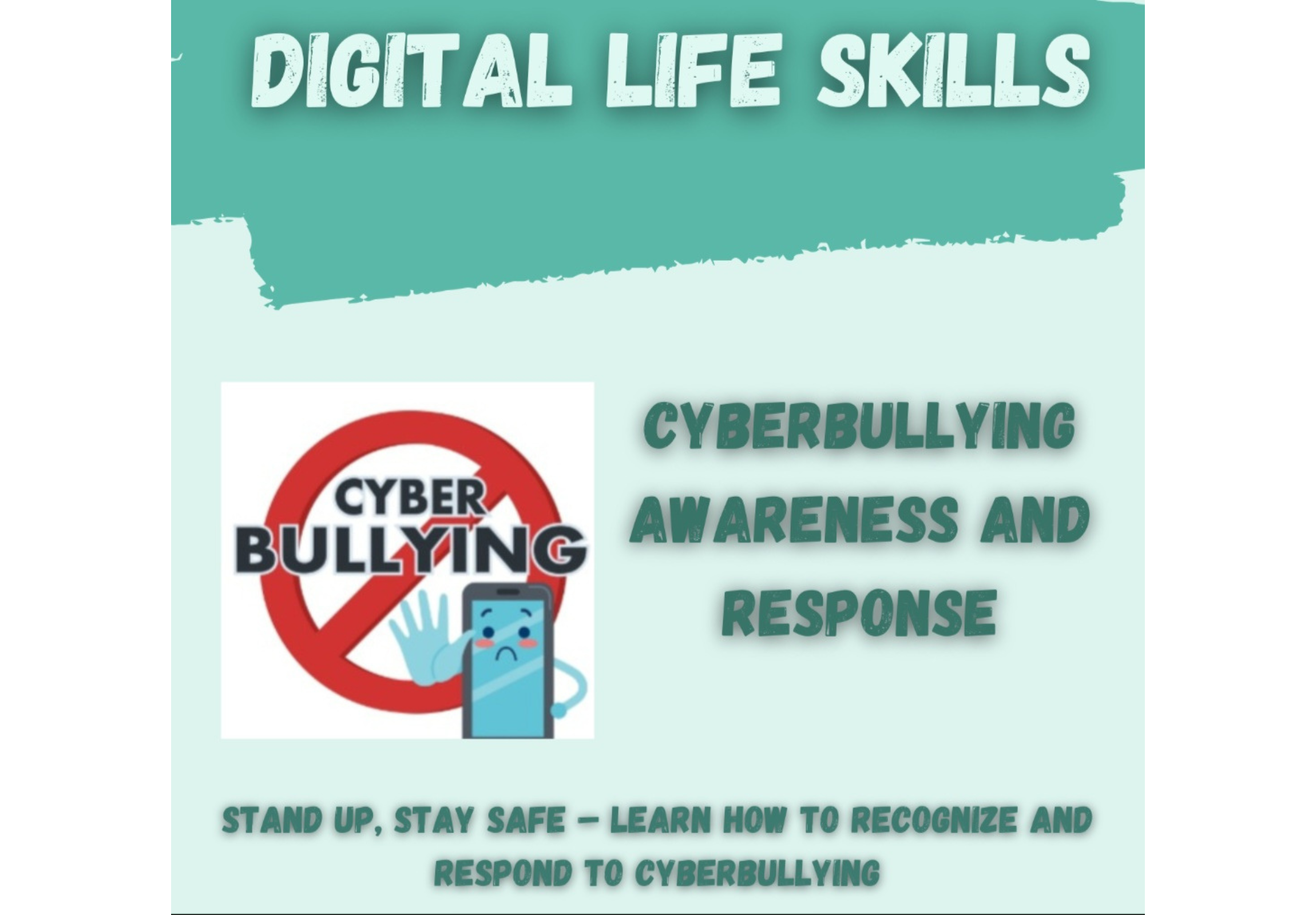 Digital Defenders: Cyberbullying Awareness & Response Unit - Empower Students to Stand Up, Stay Safe