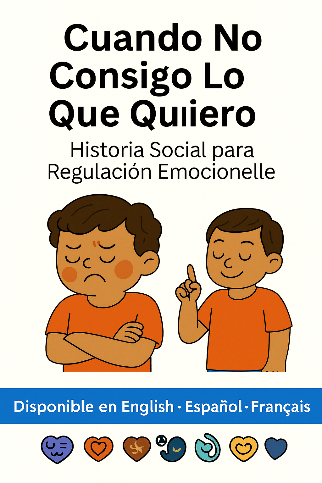 Cuando No Consigo Lo Que Quiero | Historia Social | Regulación Emocional | Autis