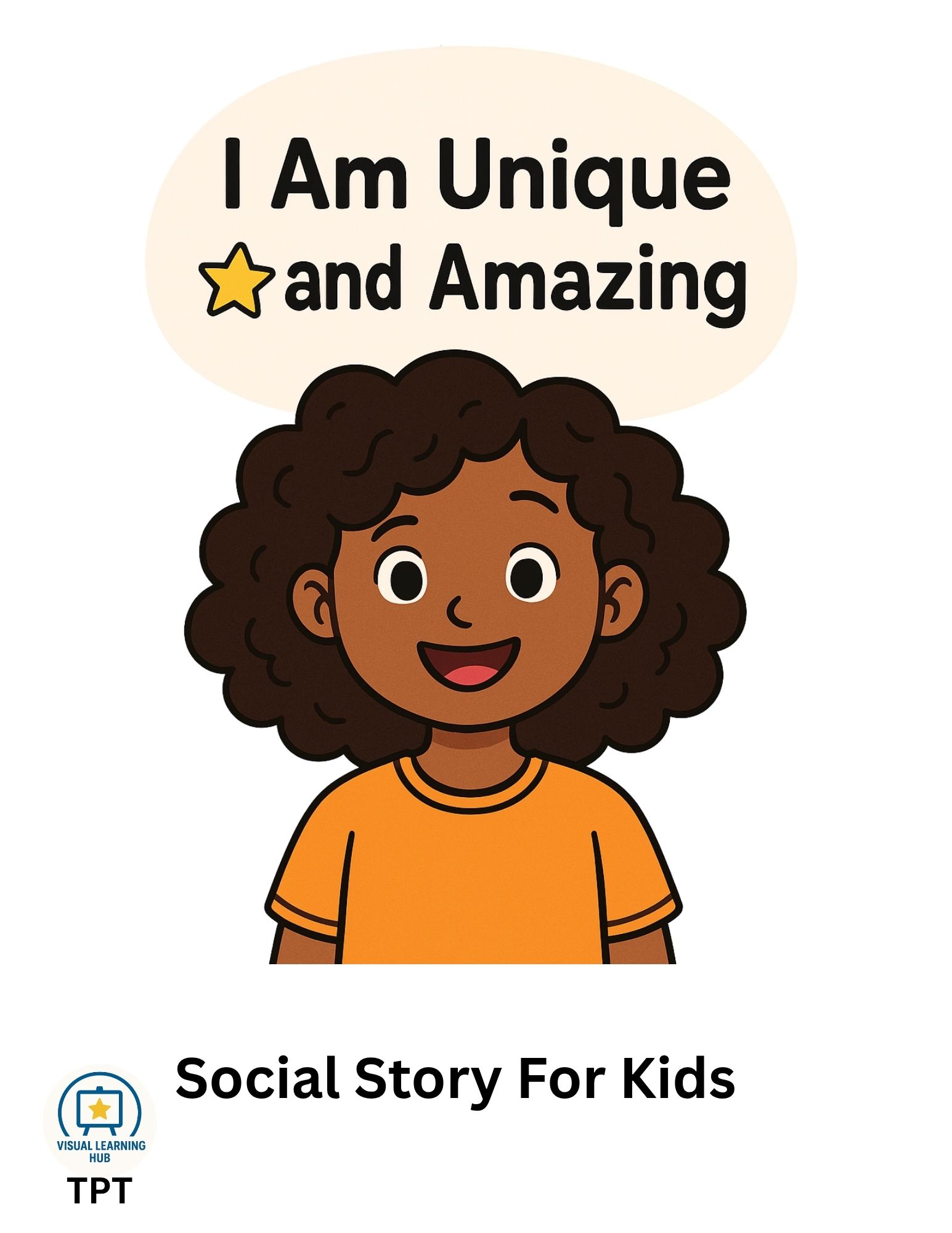 I Am Unique and Amazing Social Story | Self-Esteem & Confidence Booklet for K–3