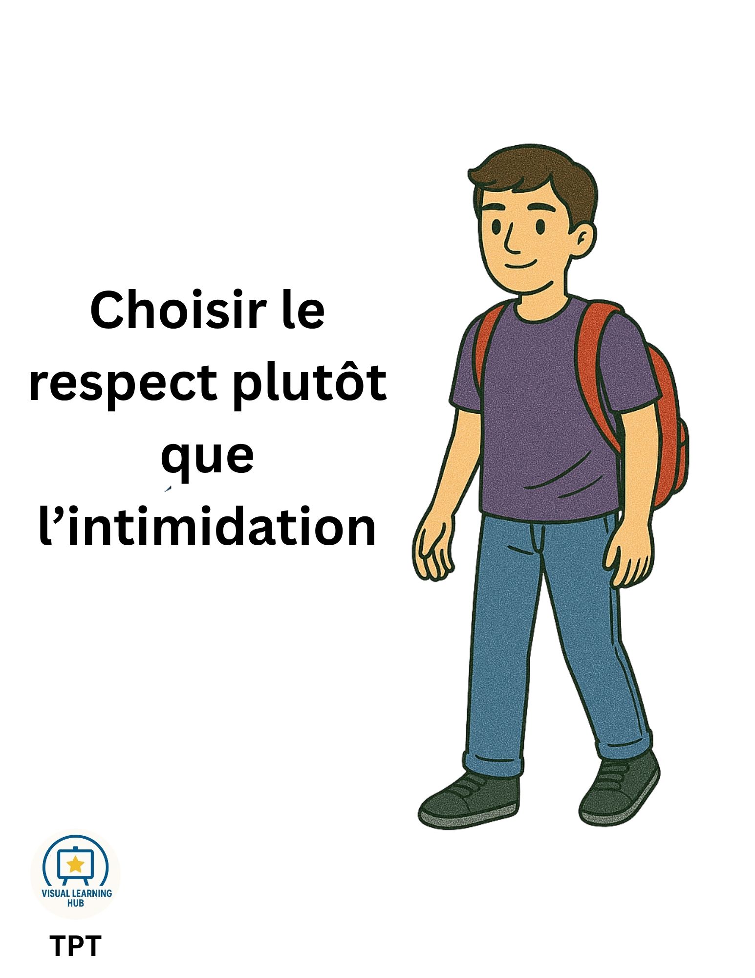 Choisir le Respect plutôt que l’Intimidation – Histoire Sociale pour les Adolesc