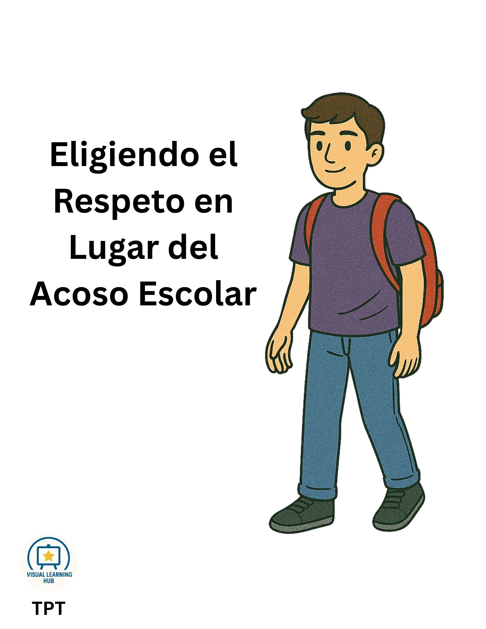 Eligiendo el Respeto en Lugar del Acoso Escolar – Historia Social para Adolescen