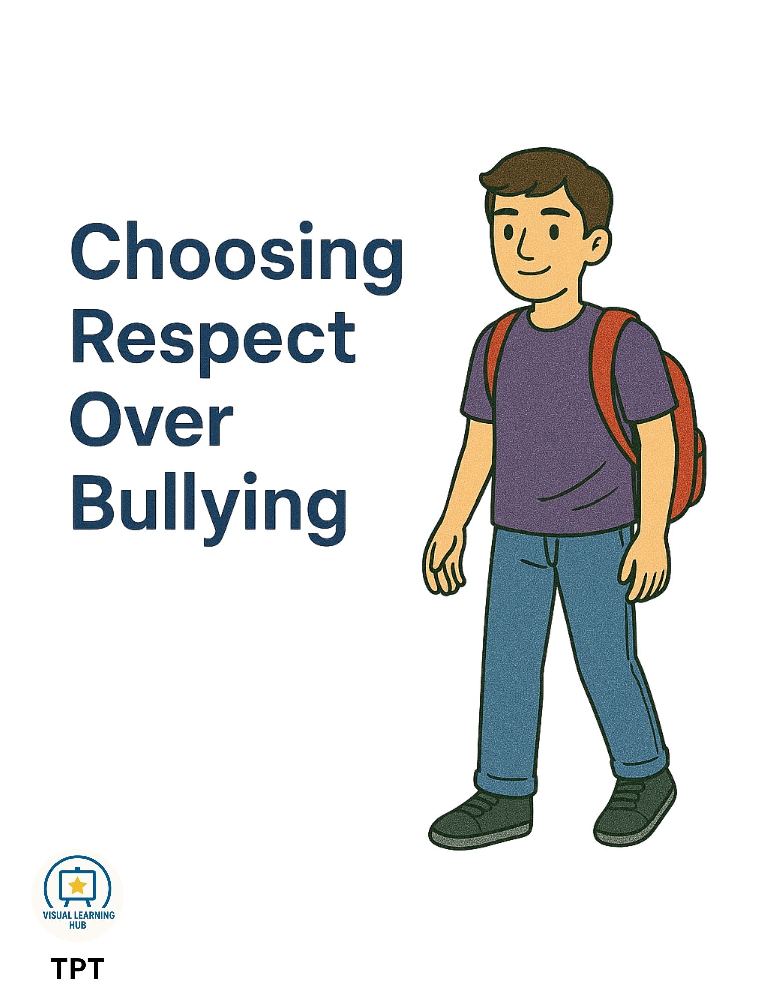 Choosing Respect Over Bullying – Social Story for Teens & High School Students