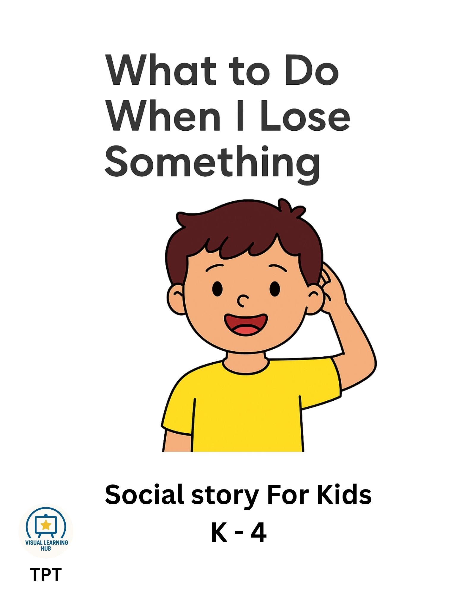 What to Do When I Lose Something | Social Story for Autism, Emotional Regulation, and Problem Solvin