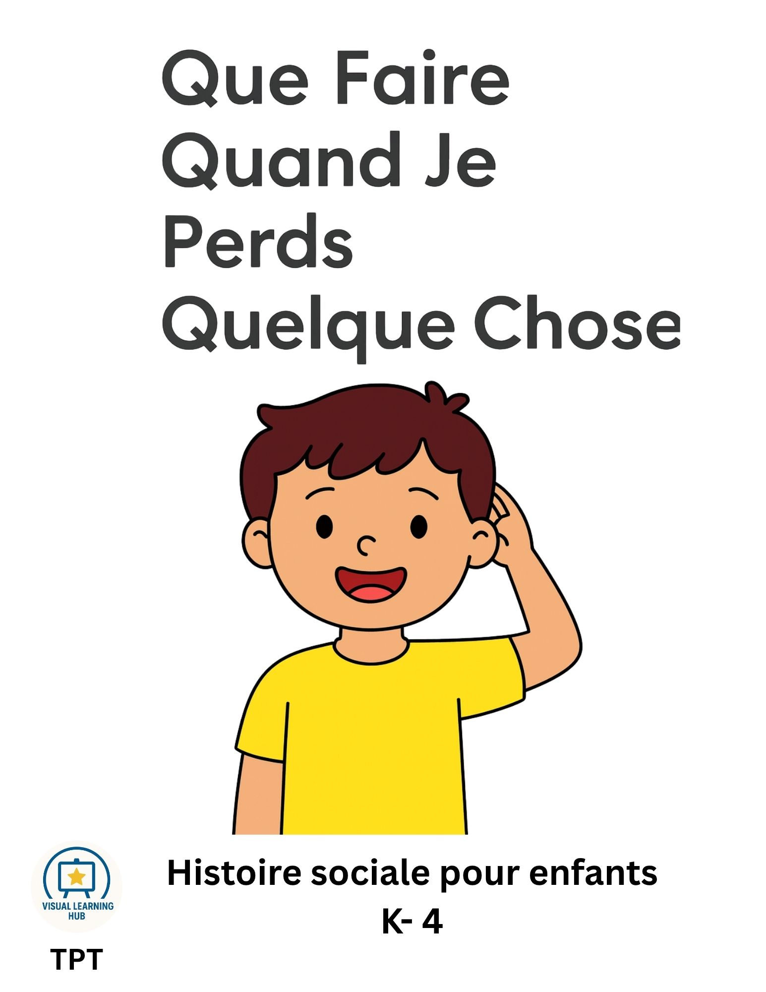 Que Faire Quand Je Perds Quelque Chose | Histoire Sociale pour l’Autisme, la Régulation Émotionnelle