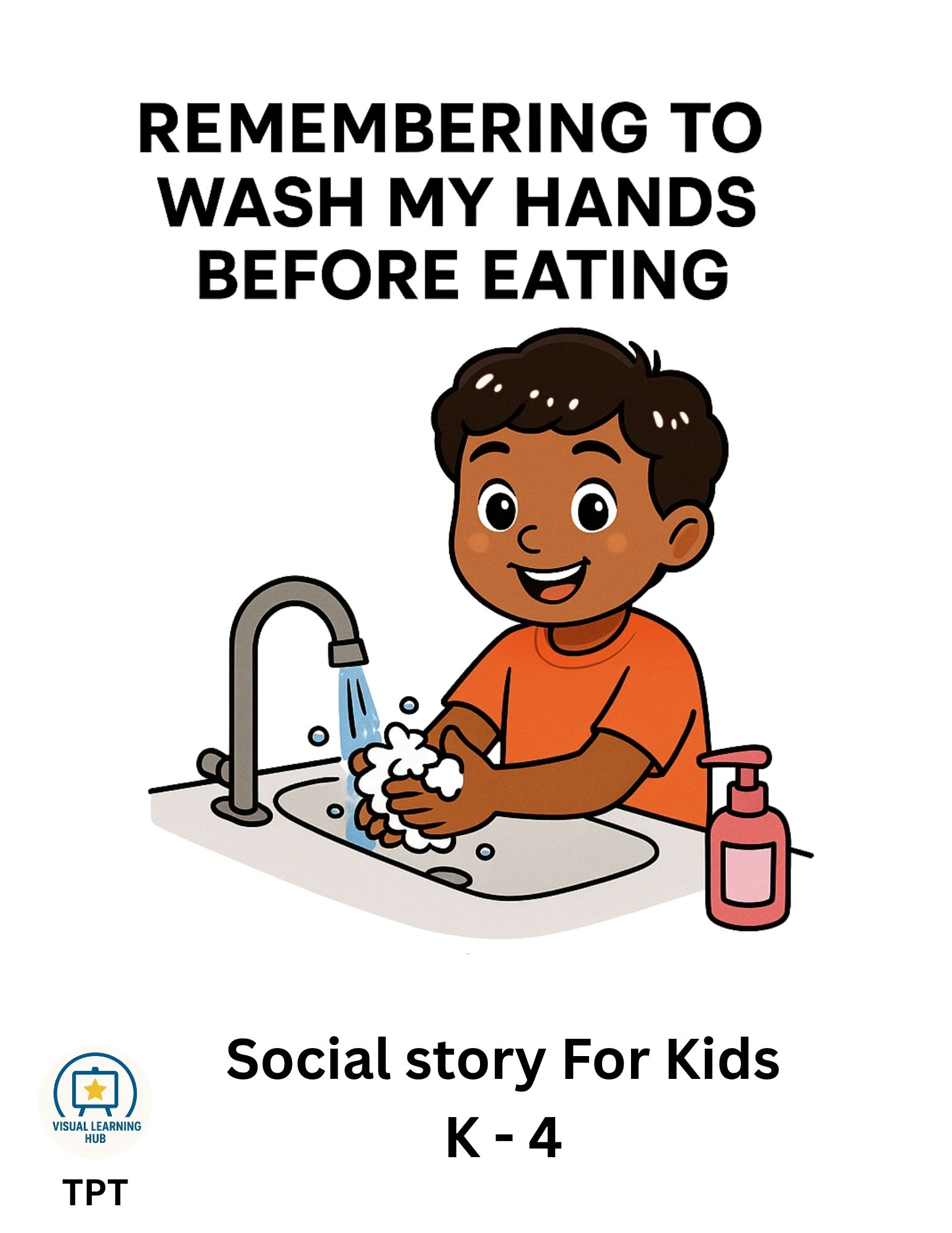 Social Story: Remembering to Wash My Hands Before Eating | Hygiene & Life Skills for Kids (K–4)