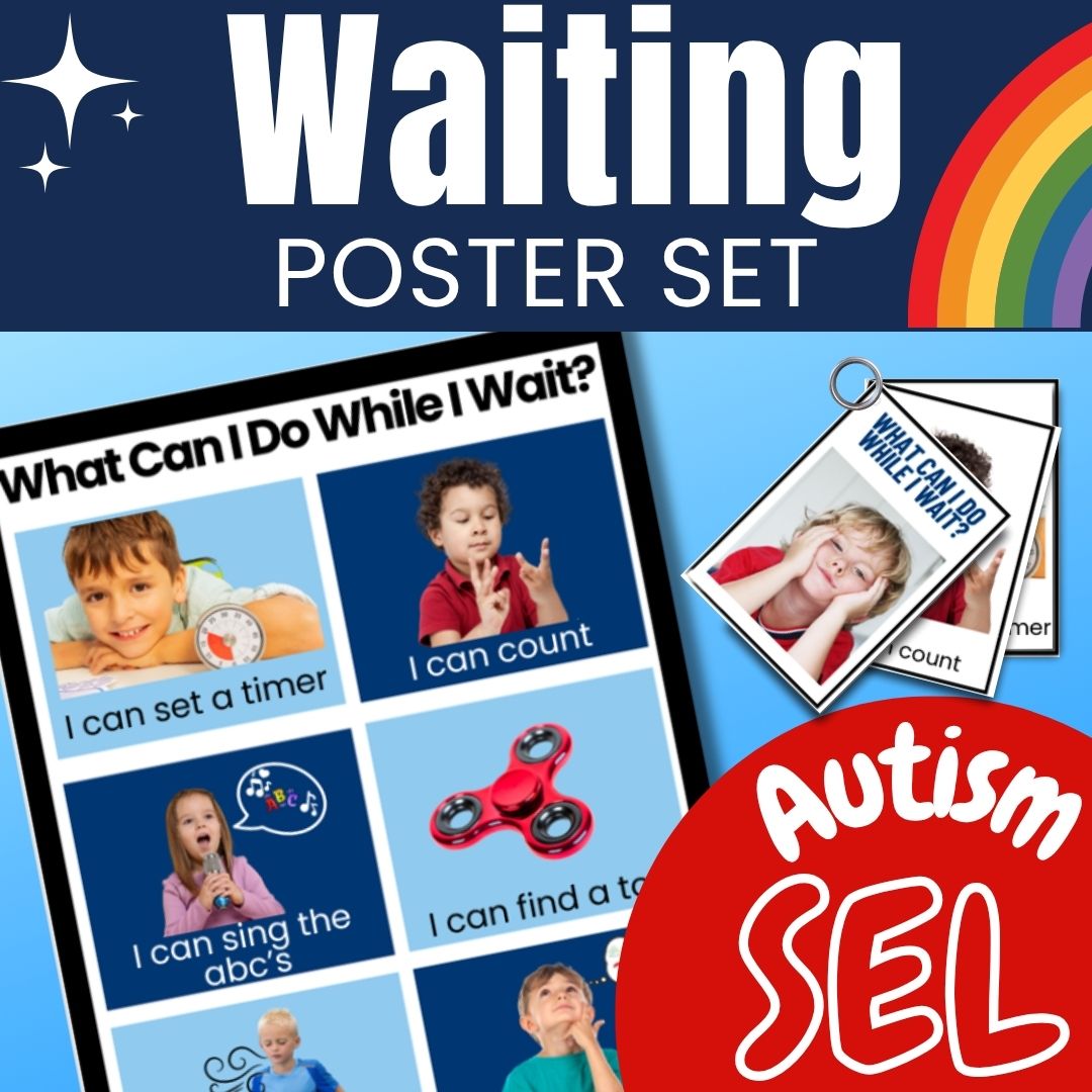 Waiting Poster "What Can I Do While I Wait?" Autism Social Skill SEL Visuals
