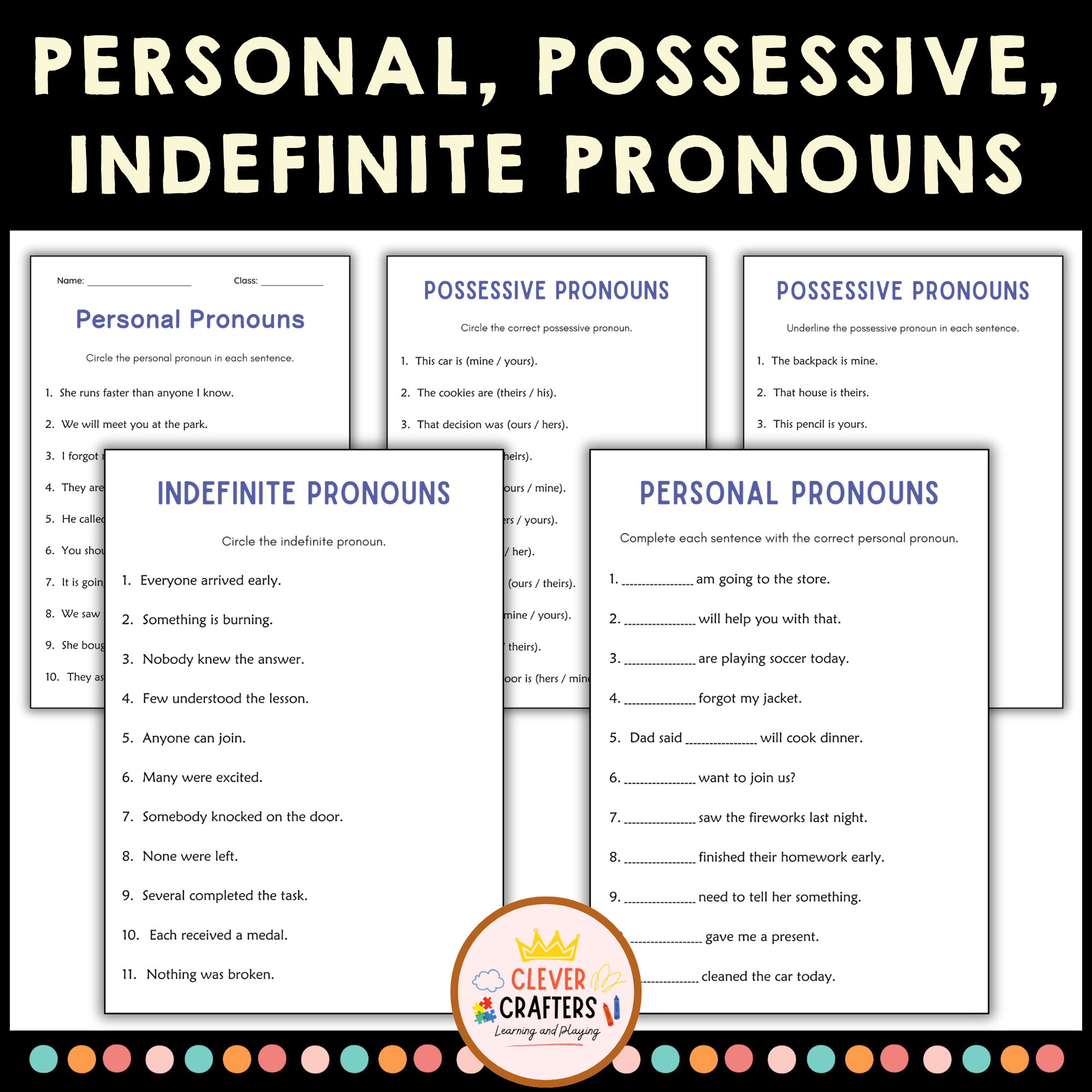Personal Pronouns, Possessive Pronouns, Indefinite Pronouns Grammar Worksheets
