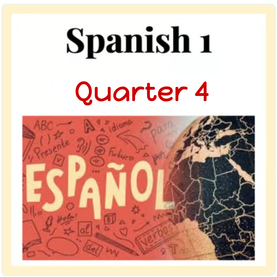 Quarter 4 of Spanish 1 ENTIRE YEAR PowerPoints, Lessons, Worksheets, Activities