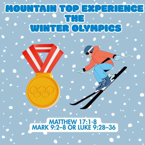 Mountain Top Experience (Transfiguration) - Sermon/Lesson & Activity Book