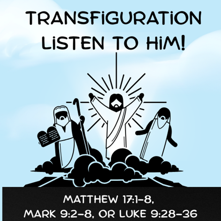 Transfiguration -Listen to Him! (Matthew, Mark or Luke) Sermon/Message/Lesson and Activity Booklet