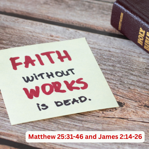 The Sheep and the Goats (Matthew 25:31-46 and James 2) Bible Lesson / Sermon