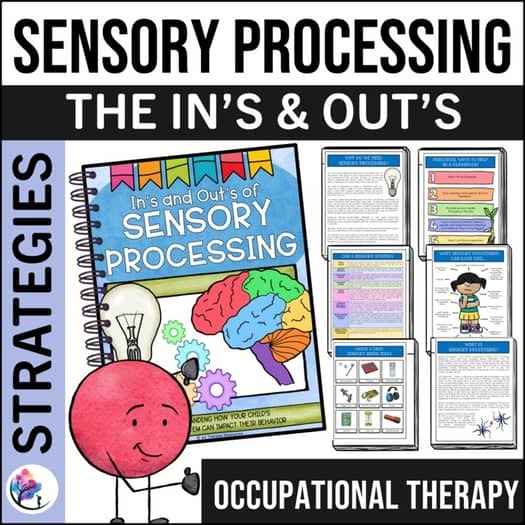 SENSORY PROCESSING HANDOUT - Occupational Therapy Strategies Parents & Teachers