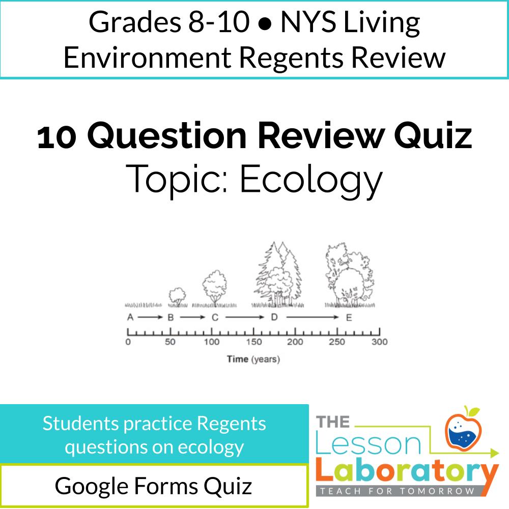 NYS Living Environment Regents Review: Ecology Quiz (Google Forms)