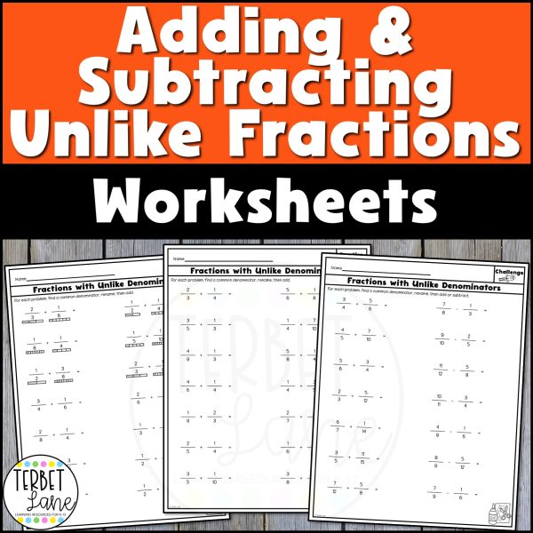 Adding and Subtracting Fractions with Unlike Denominators Worksheets ...