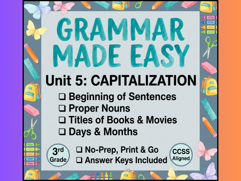 grammar made easy curriculum, grammar made easy unit 4, capitalization lesson 3rd grade