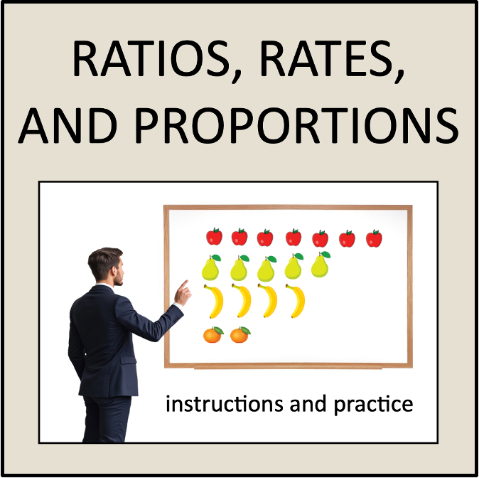 Ratios, Rates, and Proportions - instructions and practice