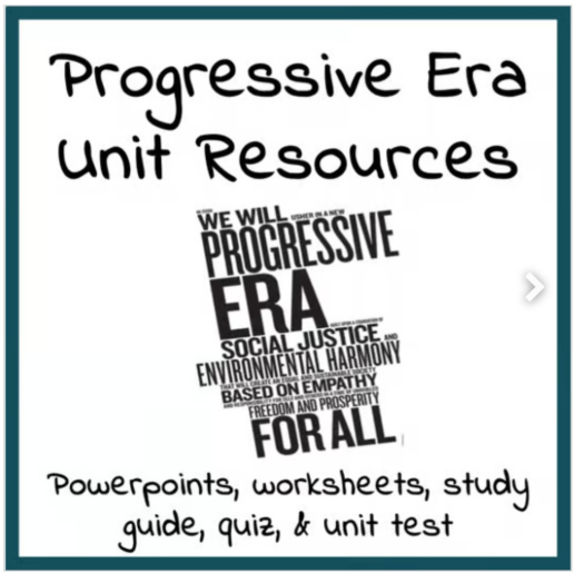 The Progressive Era Unit - Powerpoint, Worksheets, Study Guide, Quiz, Test