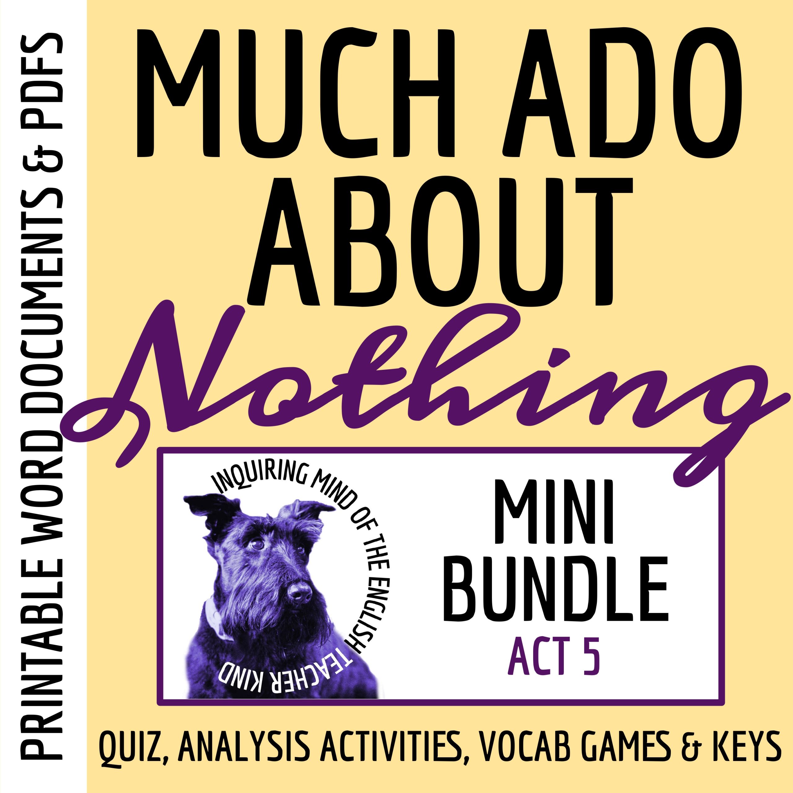 Much Ado About Nothing Act 5 Quiz, Analysis Worksheets, and Vocabulary Activities